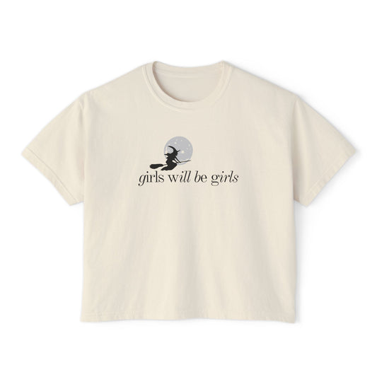 Girls Will Be Girls Witch Comfort Colors Shirt